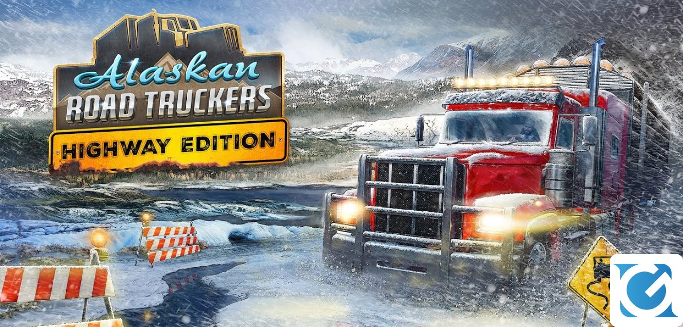 Alaskan Road Truckers: Highway Edition arriva su console a luglio