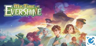 Annunciato My Time At Evershine