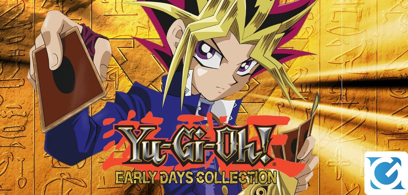 Annunciato YU-GI-OH! EARLY DAYS COLLECTION per PC e Switch