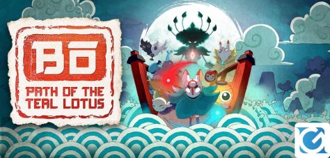 Recensione Bo: Path of the Teal Lotus per PC