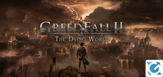 Diamo uno sguardo dietro le quinte di GreedFall II: The Dying World