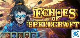 Echoes of Spellcraft è entrato in Early Access