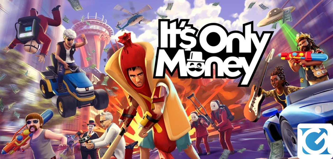 It's Only Money è uscito dall'Early Access