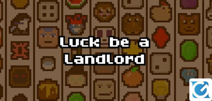 Luck be a Landlord si prepara ad arrivare su console