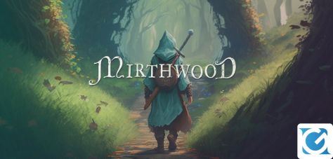 Recensione Mirthwood per PC