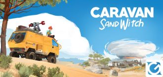 Caravan SandWitch arriverà anche in formato fisico