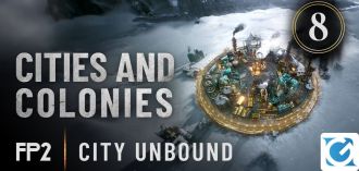 Pubblicato l'ultimo episodio della serie City Unbound di Frostpunk 2