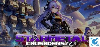 Pubblicato un nuovo video per StarMetal Crusaders