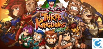 River City Saga: Three Kingdoms Next è disponibile