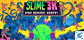 Slime 3K: Rise Against Despot si prepara ad uscire dall'Early Access