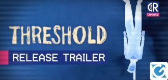 THRESHOLD è disponibile su PC