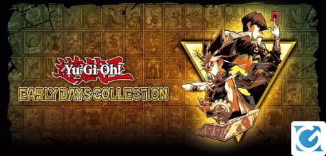 Recensione Yu-Gi-Oh! EARLY DAYS COLLECTION per PC